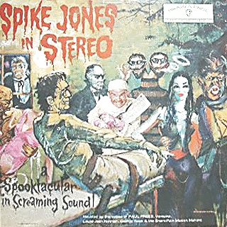Spike Jones & City Slickers - Spike Jones in Stereo